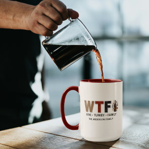 Taza Día de Acción de Gracias Familia Pavo Vino WTF Div