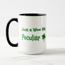 Taza Día de San Patricio, sólo un poquito peculiar