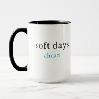Taza Días Suaves por Delante – Tipografía Minúscula Min