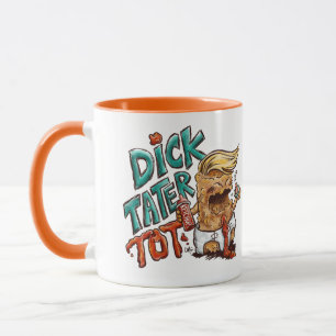 Taza Dick-Tater-Tot
