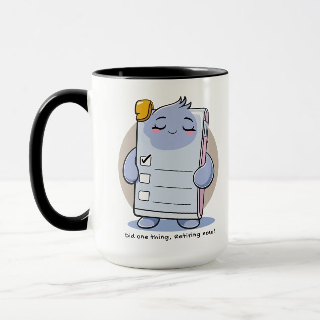 Taza Did One Thing Retiring Now – Funny Burnout Humor (Izquierda)
