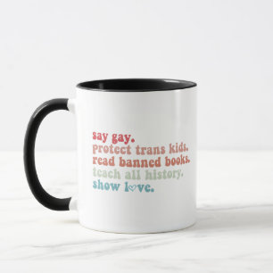 Taza Digamos Gay Protect Trans Kids Leer libros prohibi