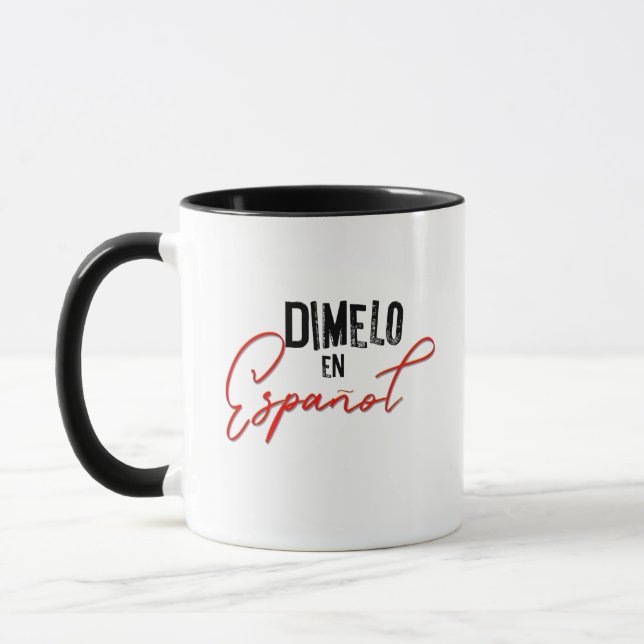 Taza Dimelo En Espanol Profesor Bilingüe Español y  (Izquierda)