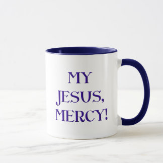 Taza ¡Dios mío, Misericordia!