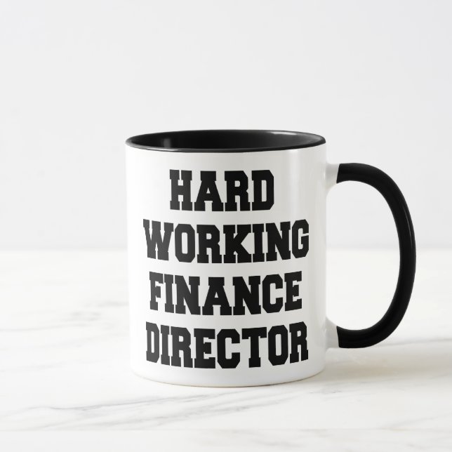 Taza Director de finanzas de trabajo duro (Derecha)
