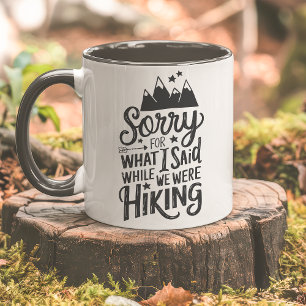 Taza Disculpa Divertida de Senderismo en Montaña