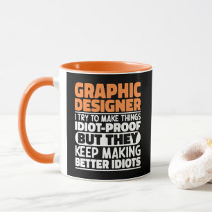 Taza Diseñador Gráfico Intento Hacer Las Cosas Divertid