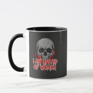 Taza Diseño de camiseta de miedo a las mujeres
