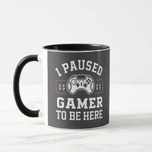Taza Diseño de cita pausé el juego para estar aquí