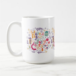 Taza Diseño de texto para los Navidades de Cute Holly J