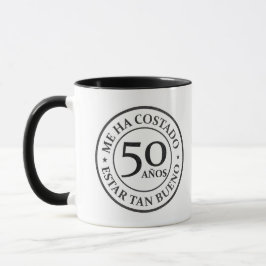 Taza Diseño divertido para hombres que cumplen 50 años.