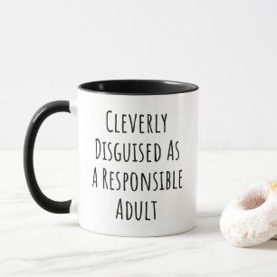 Taza Disfrazado De Adulto Responsable