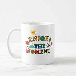 Taza Disfruta El Momento - Taza De Café Con Cita C