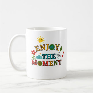 Taza Disfruta El Momento - Taza De Café Con Cita C