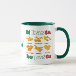 Taza Diversión Italia IT HASTA BE PASTA Monograma