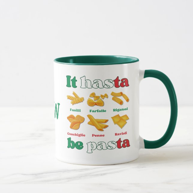 Taza Diversión Italia IT HASTA BE PASTA Monograma (Derecha)