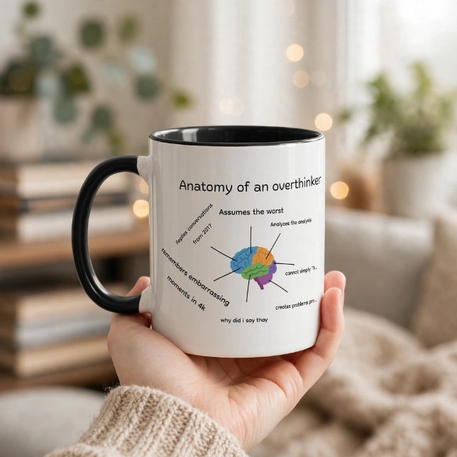 TAZA DIVERTIDA (Anatomy of an Overthinker 🧠☕️
Assumes the worst, analyzes the analysis 😂)