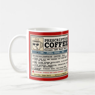 Taza divertida con receta médica de café personali