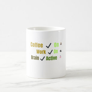 Taza Divertida de Café en el Trabajo en Cerebro Ac