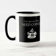 Taza divertida de café 'No puedo funcionar sin caf