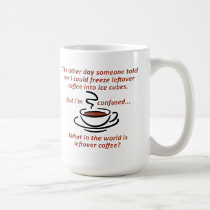 Taza Divertida de Café Sobrante