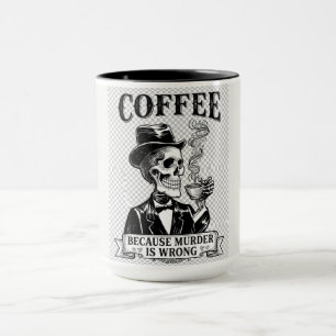 Taza divertida de esqueleto: Café porque el asesin