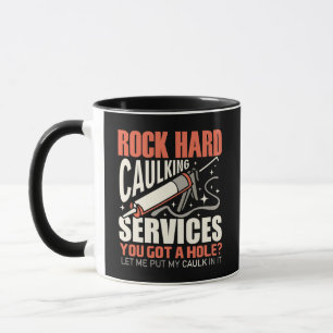 Taza divertida de servicios de calafateo de roca d
