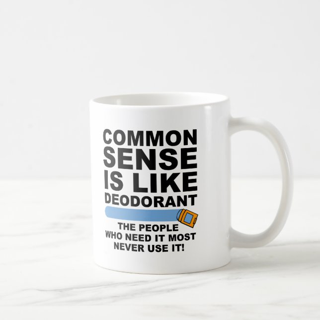 Taza divertida del desodorante del sentido común (Derecha)