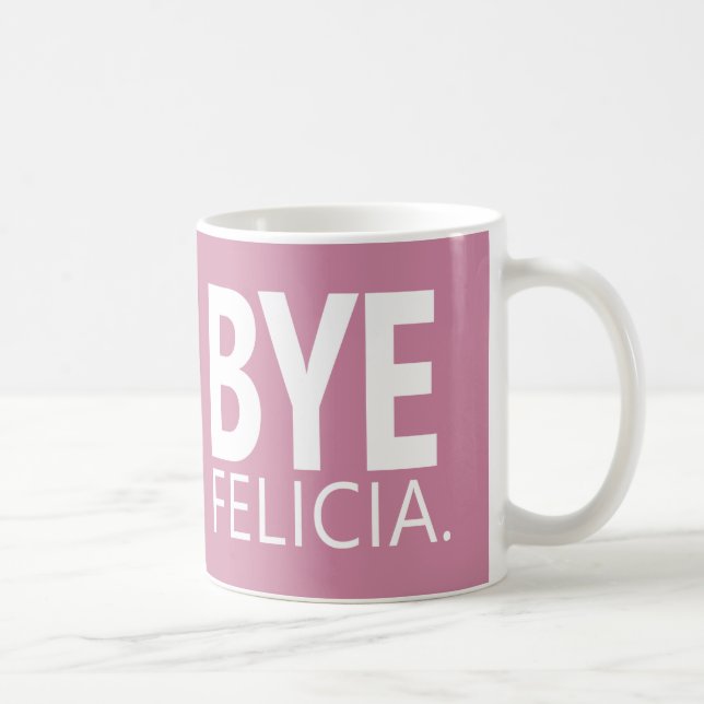 TAZA DIVERTIDA DEL PERSONALIZABLE DE FELICIA DEL (Derecha)