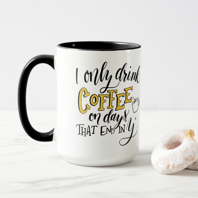 Taza divertida - días que terminan en Y (Con donut)