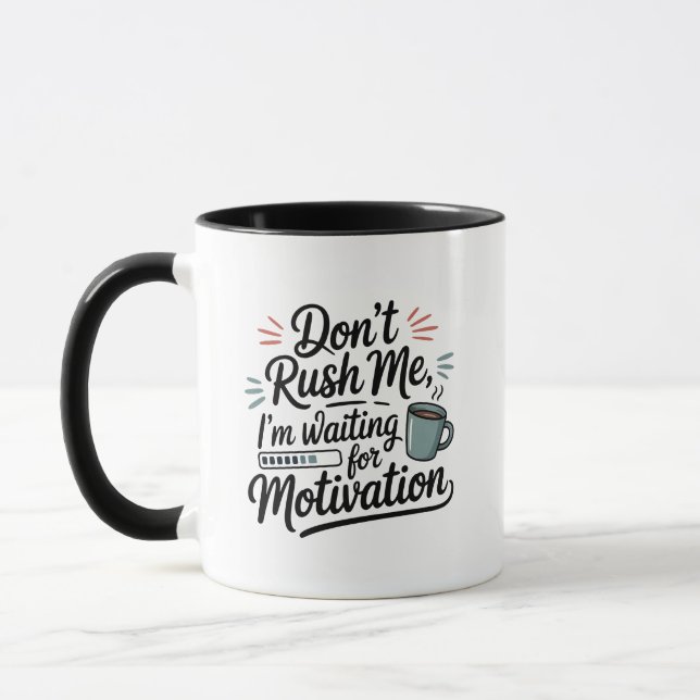 Taza divertida esperando motivación (Izquierda)