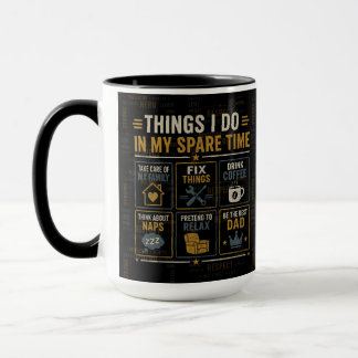 Taza Divertida para Papá | Cosas que Hago en Mi Ti