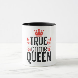 Taza Divertida Reina del Crimen Verdadero