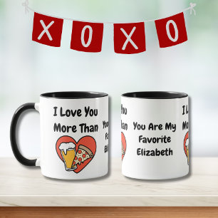 Taza Divertido Lindo Te Amo Más Que Pizza y Cerveza