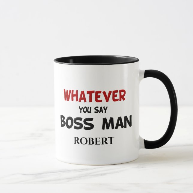 Taza Divertido lo que sea el Jefe Man Mug (Derecha)