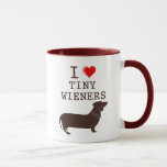 Taza Divertido me encanta el pequeño Wiener Dachshund<br><div class="desc">¿Un fanático de las pequeñas novias? ¿Sabes,  el dachshund? Entonces muéstrelo con este divertido diseño que muestra su apreciación por el perro dachshund,  conocido como el pequeño perro engullidor.</div>