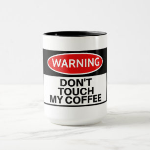 Taza Divertido no toques mi café