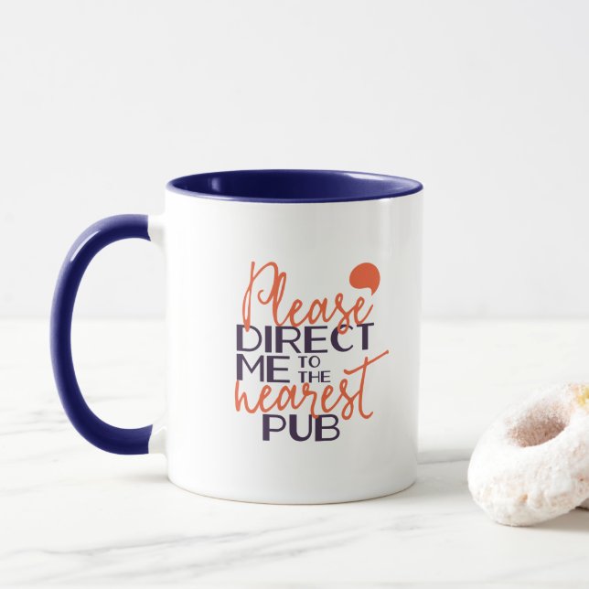 Taza Divertido, por favor, diríjanme al pub más cercano (Con donut)