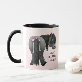 Taza Divertido "Sólo un poco atrás" Pony Butt
