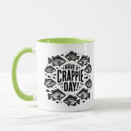 Taza Divertido Ten un Día de Crappie Pesca