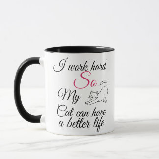Taza Divertido "Trabajo Duro Por Mi Gato" Personalizabl