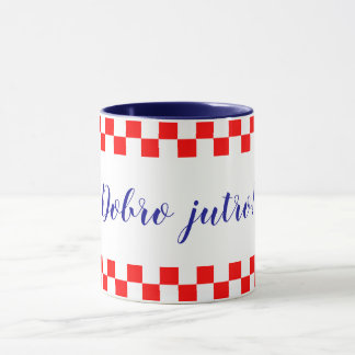Taza Dobro jutro - croata Buenos días