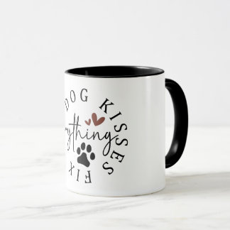 Taza Dog Kisses Fix Everything