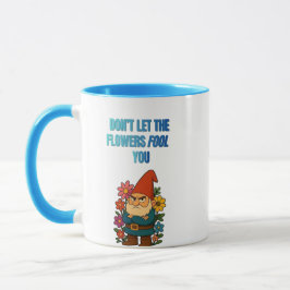 Taza Don’t Let the Flowers Fool You – Grumpy Gnome