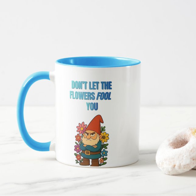 Taza Don’t Let the Flowers Fool You – Grumpy Gnome (Con donut)