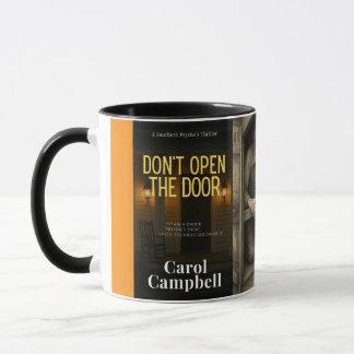 Taza Don’t Open the Door – Southern Psychos Thriller Co
