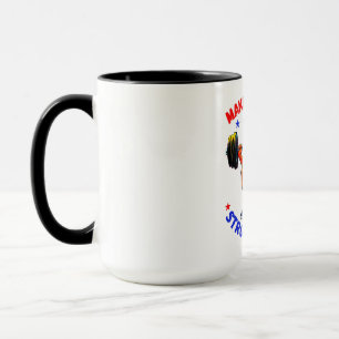 TAZA DONALD TRUMP- HAGA A ESTADOS UNIDOS FUERTE DE NUEV