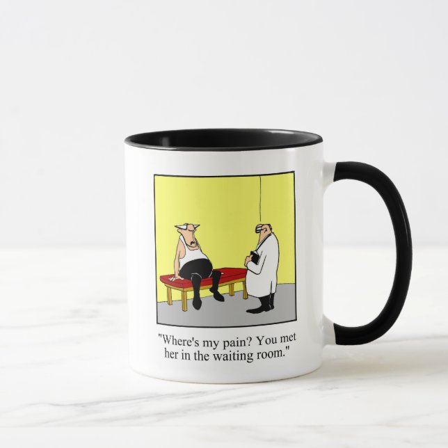Taza ¿Dónde está mi dolor? Humor Mug Gift (Derecha)