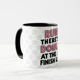 Taza Donut at the Finish Line Funny Fitness Motivation