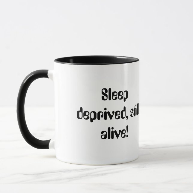 Taza ¡Dormir privado, todavía vivo! (Izquierda)
